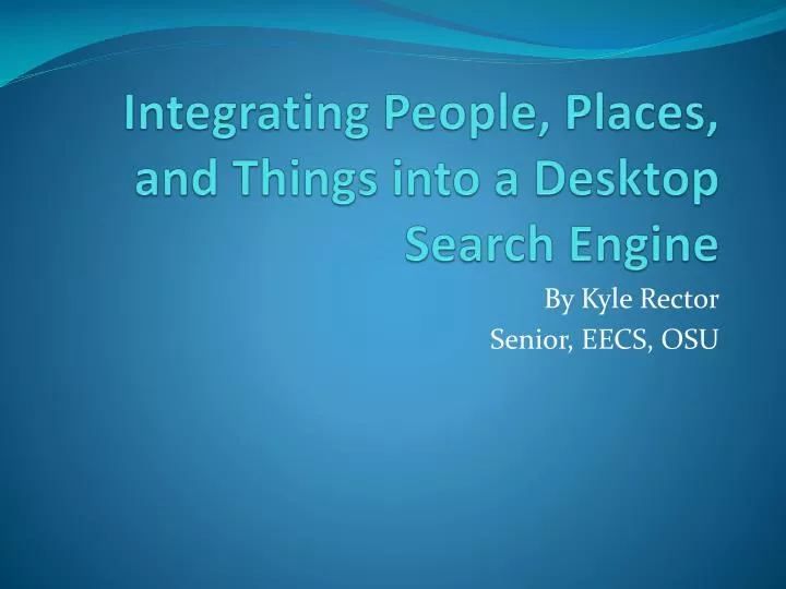 integrating people places and things into a desktop search engine