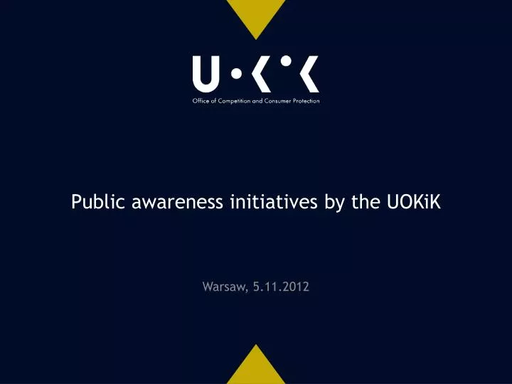 public awareness initiatives by the uokik