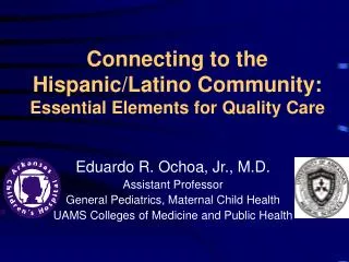 Connecting to the Hispanic/Latino Community: Essential Elements for Quality Care