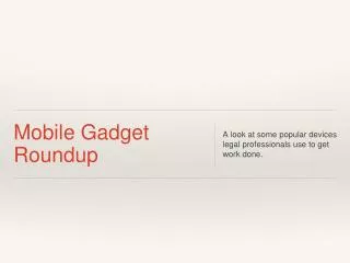 Mobile Gadget Roundup