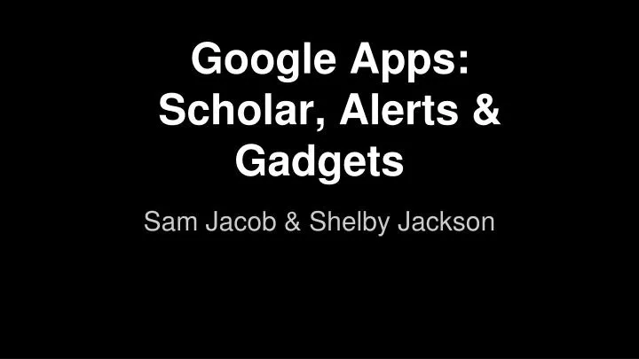 google apps scholar alerts gadgets