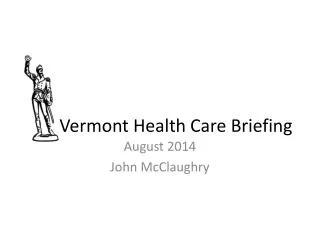 Vermont Health Care Briefing