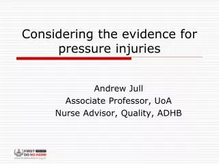 Considering the evidence for pressure injuries