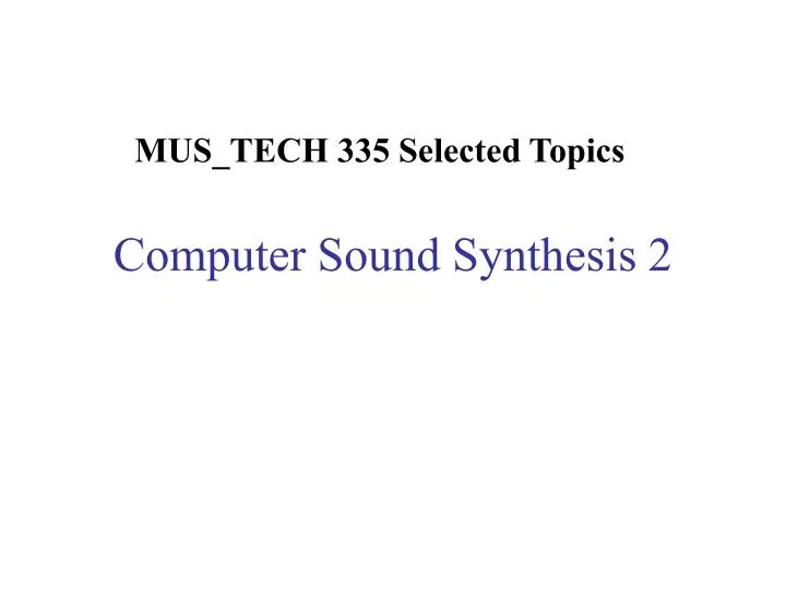 computer sound synthesis 2