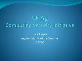 UK A g Computing Security Initiative