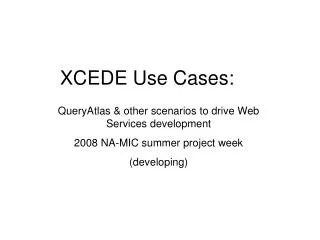 XCEDE Use Cases: