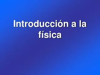 introducci n a la f sica