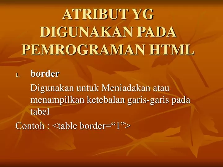 atribut yg digunakan pada pemrograman html