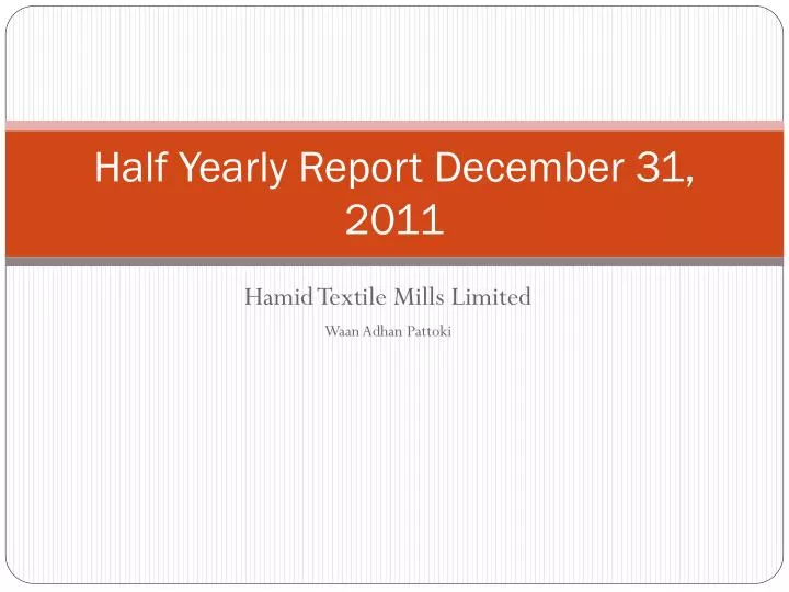 half yearly report december 31 2011