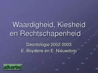 waardigheid kiesheid en rechtschapenheid