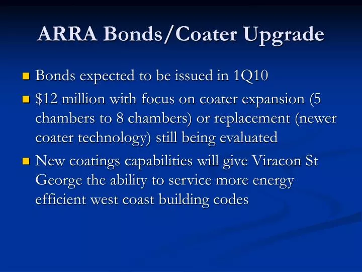 arra bonds coater upgrade