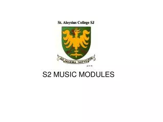 S2 MUSIC MODULES