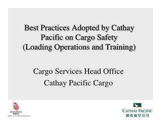 Best Practices Adopted by Cathay Pacific on Cargo Safety (Loading Operations and Training)