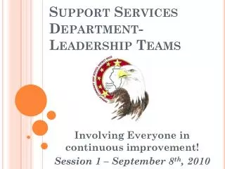 Support Services Department- Leadership Teams