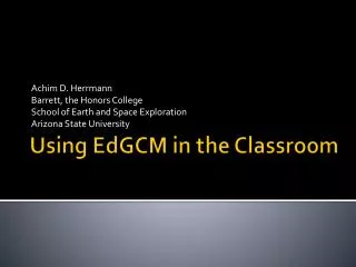 Using EdGCM in the Classroom