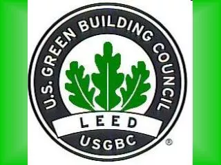Leadership in Energy and Environmental Design U.S. Green Building Council (USGBC)