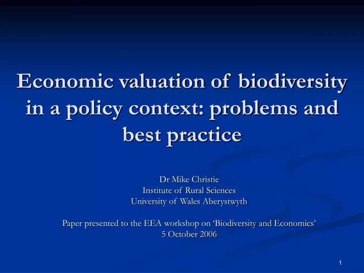 economic valuation of biodiversity in a policy context problems and best practice
