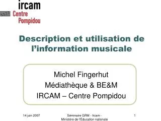 description et utilisation de l information musicale