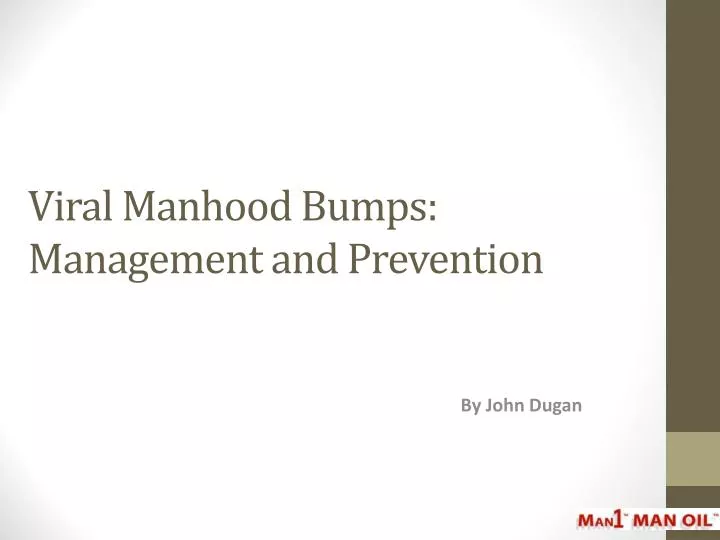viral manhood bumps management and prevention