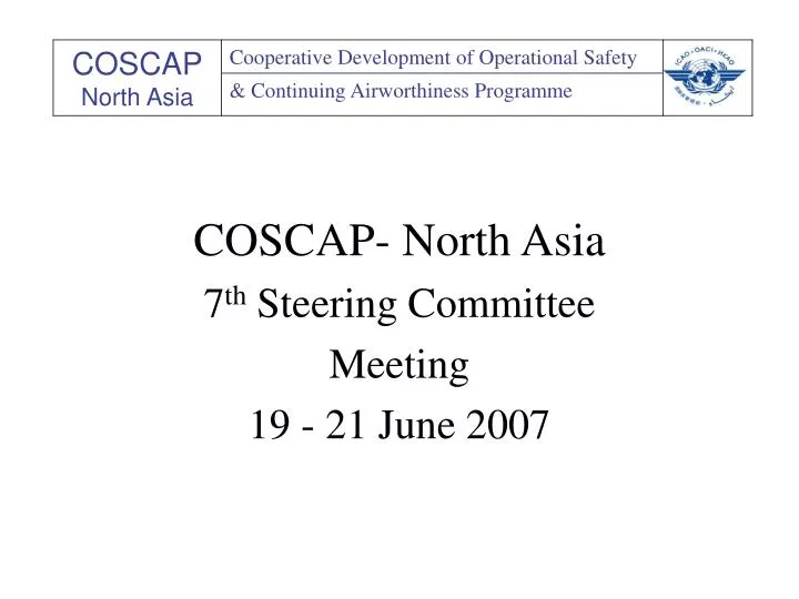coscap north asia 7 th steering committee meeting 19 21 june 2007
