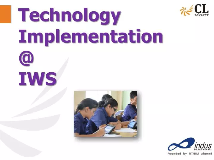 technology implementation @ iws