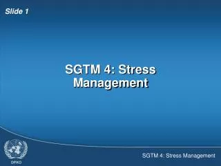 SGTM 4: Stress Management