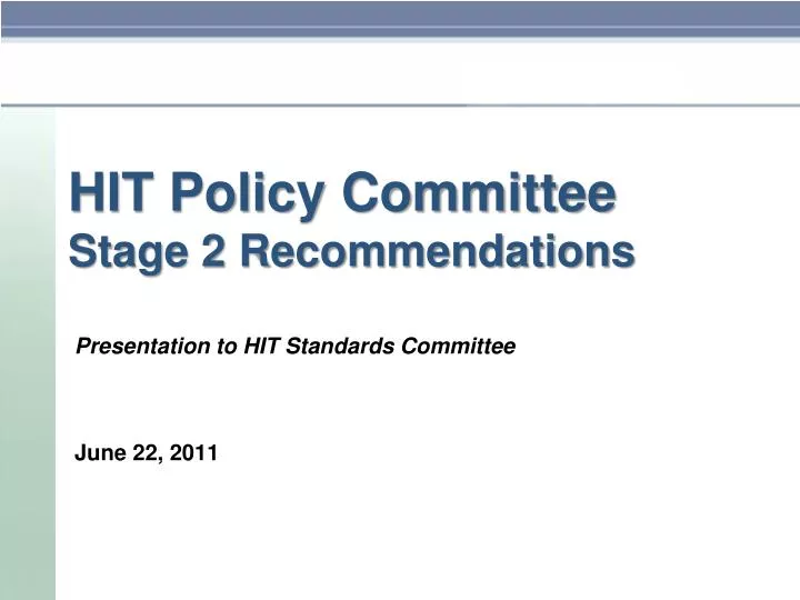 hit policy committee stage 2 recommendations