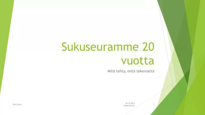 sukuseuramme 20 vuotta