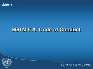 SGTM 5 A: Code of Conduct