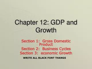 Chapter 12: GDP and Growth