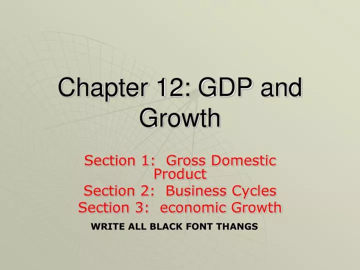 chapter 12 gdp and growth