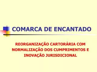 comarca de encantado