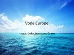Vode Europe - slide 1