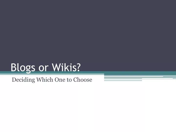 blogs or wikis