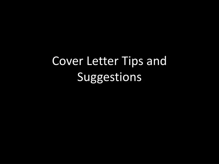 cover letter tips and suggestions
