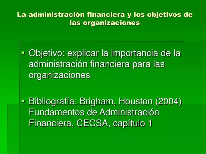 PPT La administración financiera y los objetivos de las organizaciones PowerPoint Presentation