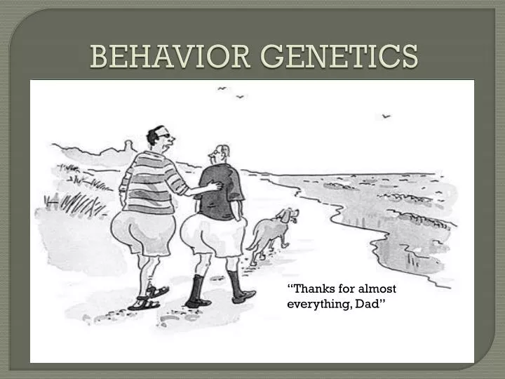behavior genetics