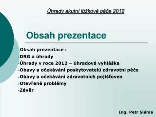 obsah prezentace