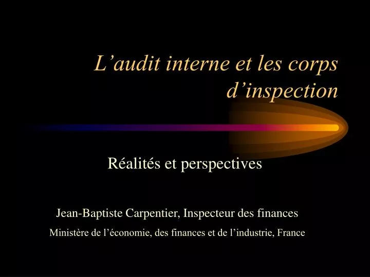 l audit interne et les corps d inspection