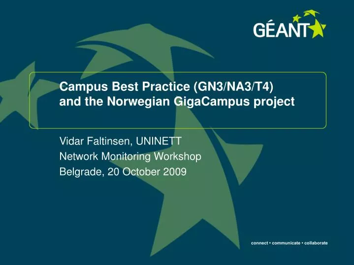 campus best practice gn3 na3 t4 and the norwegian gigacampus project