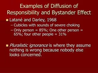Examples of Diffusion of Responsibility and Bystander Effect