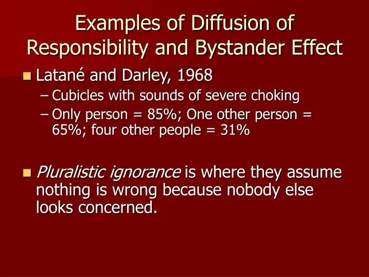 examples of diffusion of responsibility and bystander effect