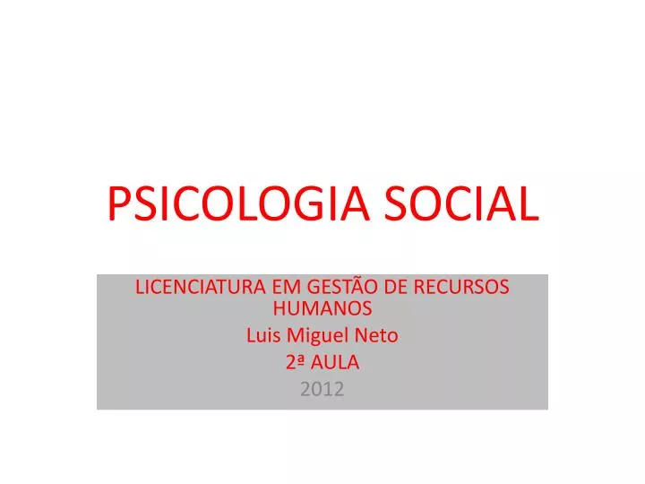 Psicologia Social - Psicologia Social