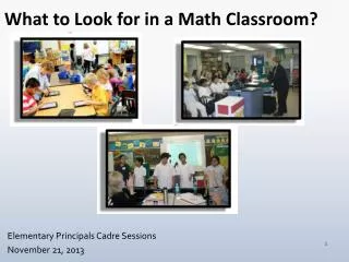 What to Look for in a Math Classroom?