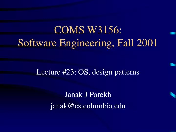 coms w3156 software engineering fall 2001