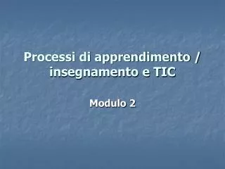 processi di apprendimento insegnamento e tic