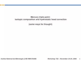 Mercury triple point: isotopic composition and hydrostatic head correction