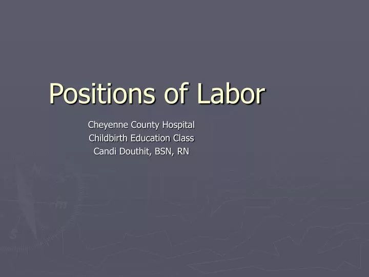 positions of labor