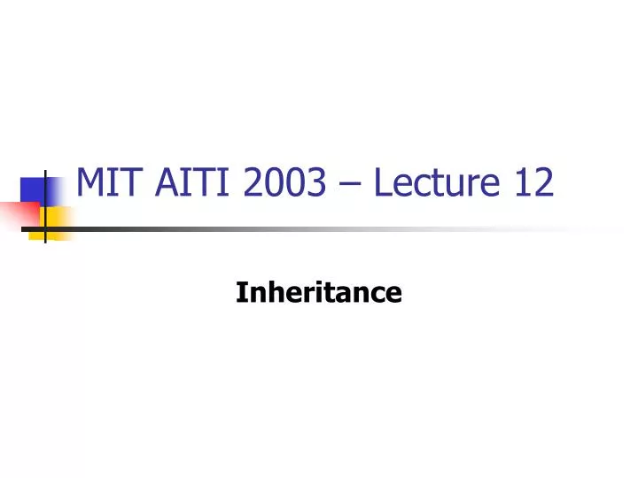 mit aiti 2003 lecture 12