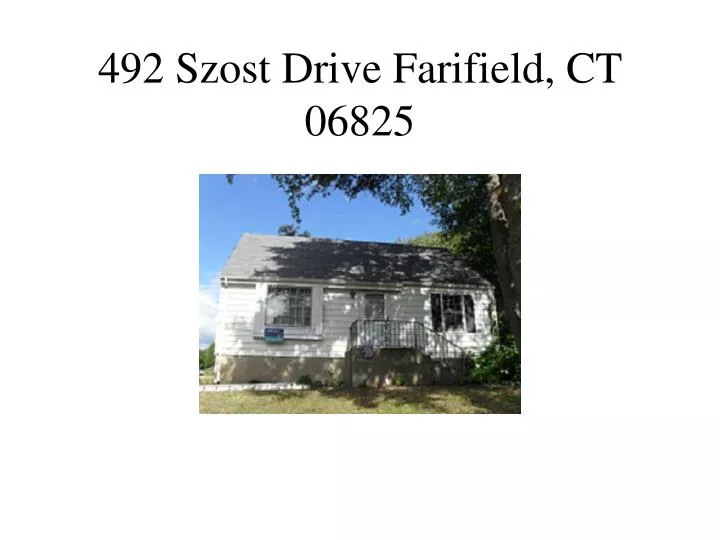 492 szost drive farifield ct 06825